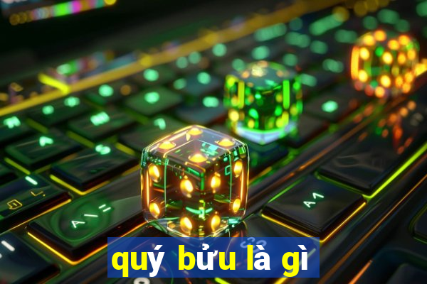 quý bửu là gì