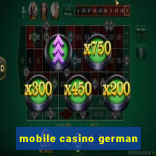 mobile casino german