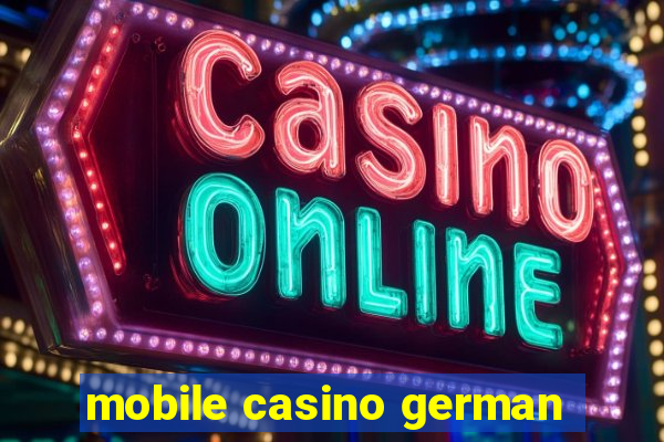 mobile casino german