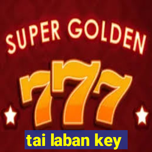 tai laban key