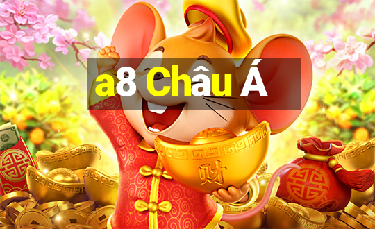 a8 Châu Á