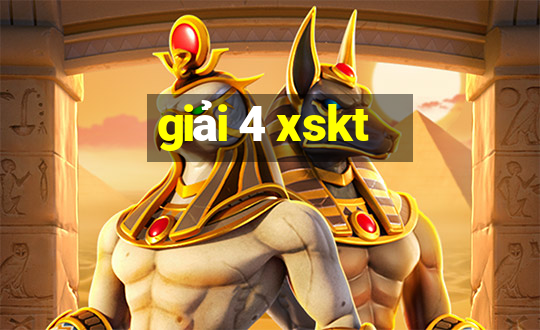 giải 4 xskt