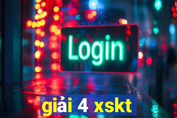 giải 4 xskt