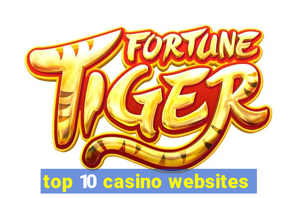 top 10 casino websites