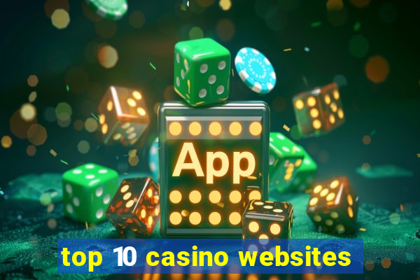 top 10 casino websites