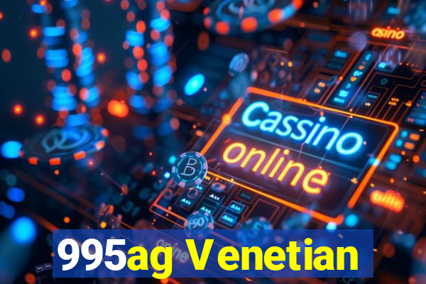 995ag Venetian