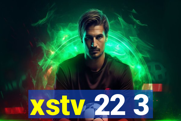 xstv 22 3