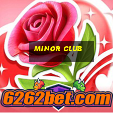 minor club