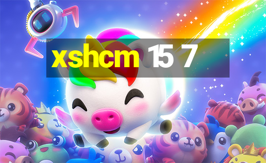 xshcm 15 7