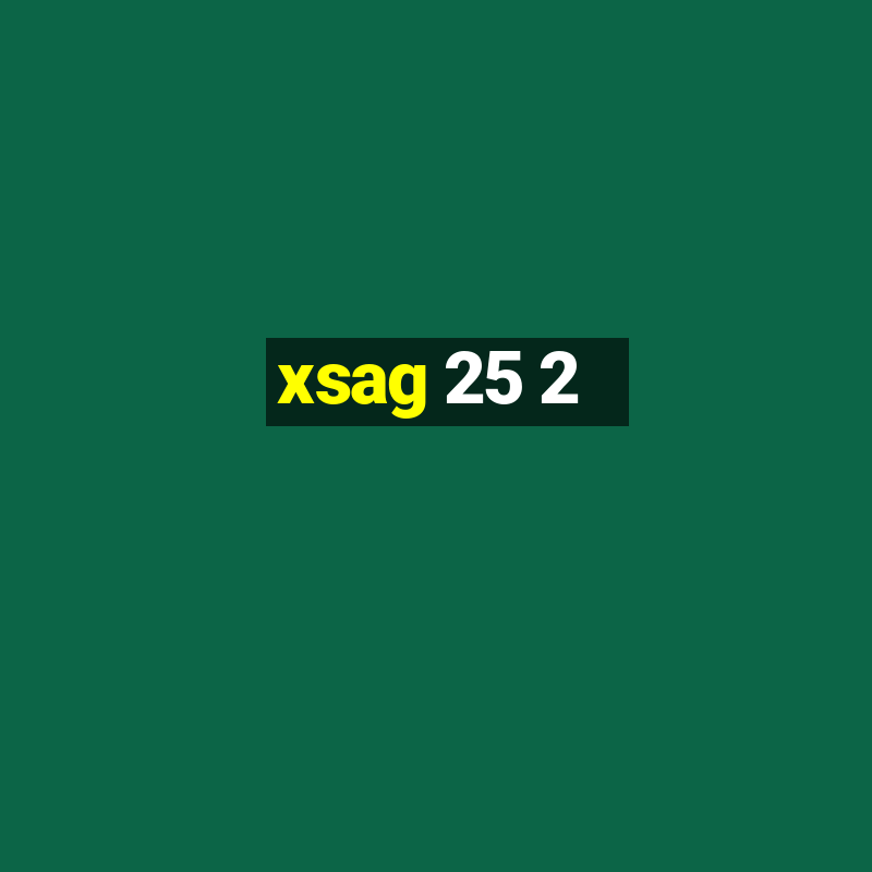 xsag 25 2