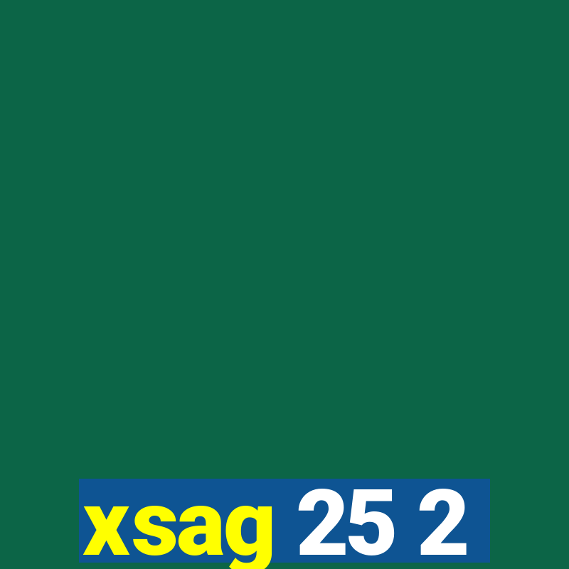 xsag 25 2