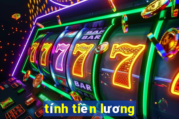 tính tiền lương