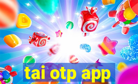 tai otp app