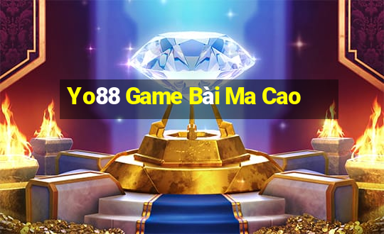 Yo88 Game Bài Ma Cao