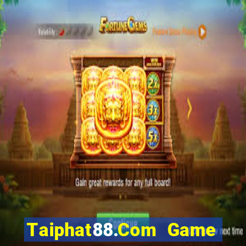 Taiphat88.Com Game Bài Live