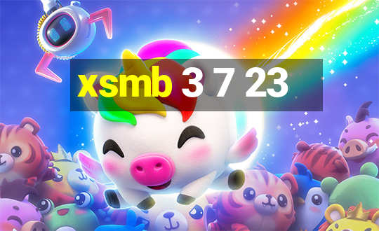 xsmb 3 7 23