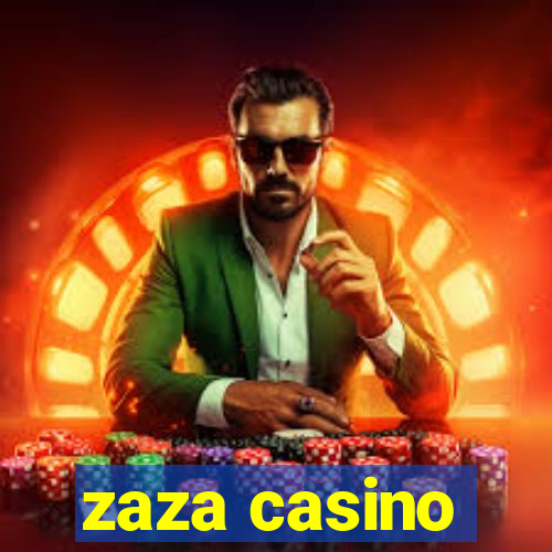 zaza casino