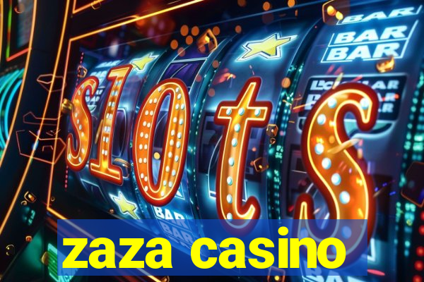 zaza casino