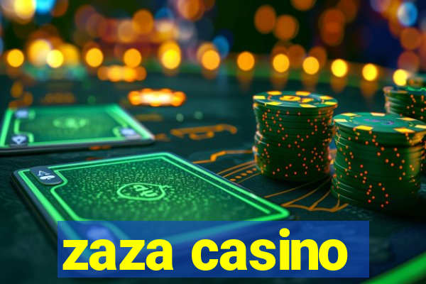 zaza casino