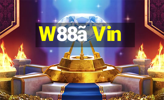 W88ã Vin