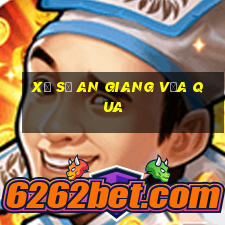 xổ số an giang vừa qua