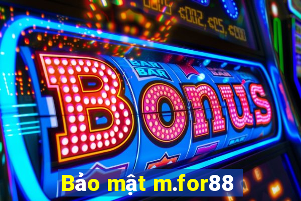 Bảo mật m.for88