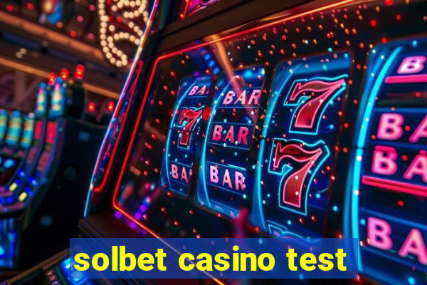 solbet casino test