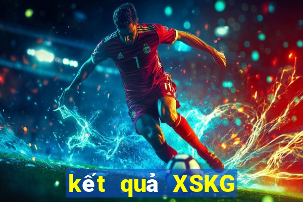 kết quả XSKG ngày 13