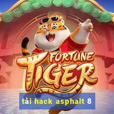 tải hack asphalt 8