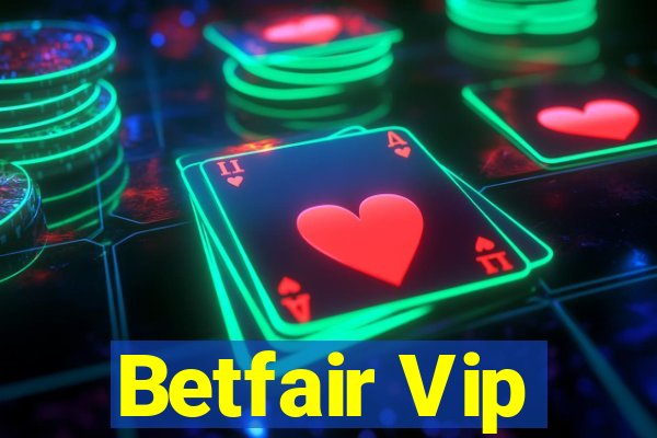 Betfair Vip