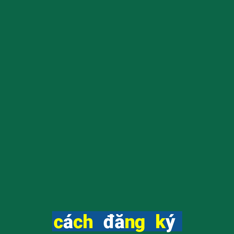 cách đăng ký chơi tài xỉu