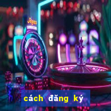 cách đăng ký chơi tài xỉu