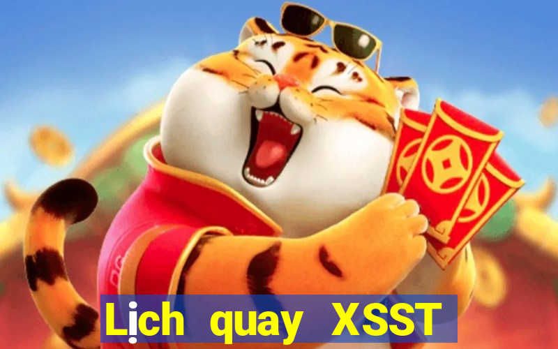 Lịch quay XSST Thứ 7