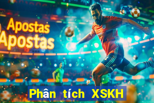 Phân tích XSKH thứ Ba