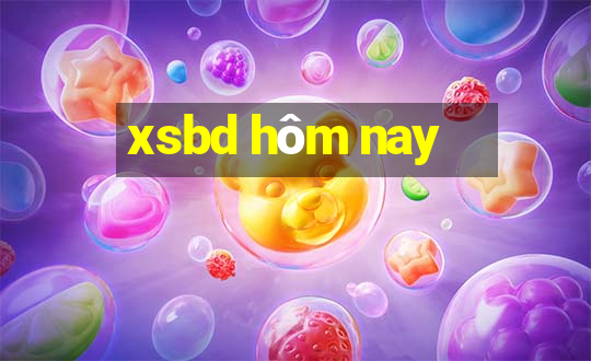 xsbd hôm nay