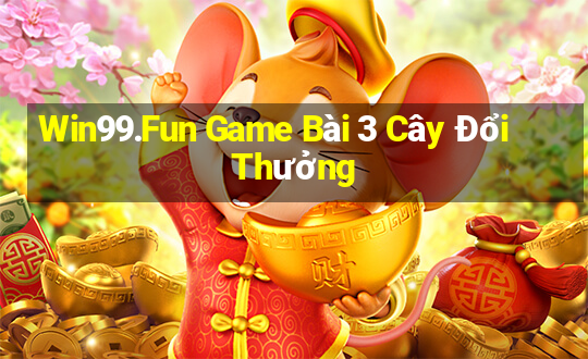 Win99.Fun Game Bài 3 Cây Đổi Thưởng