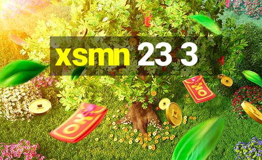 xsmn 23 3