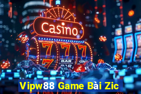 Vipw88 Game Bài Zic