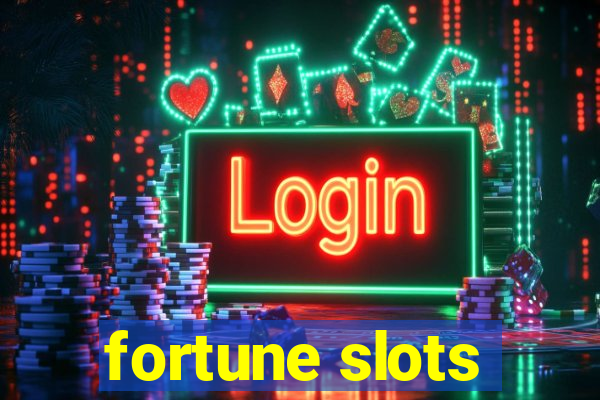 fortune slots