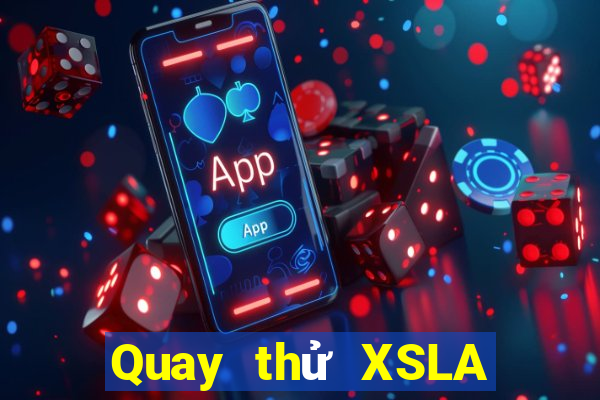 Quay thử XSLA ngày 5