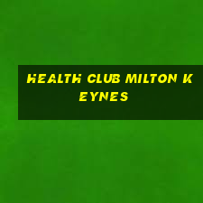 health club milton keynes