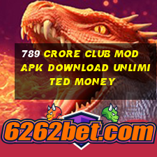 789 crore club mod apk download unlimited money