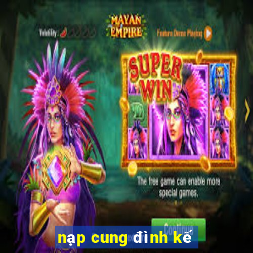 nạp cung đình kế