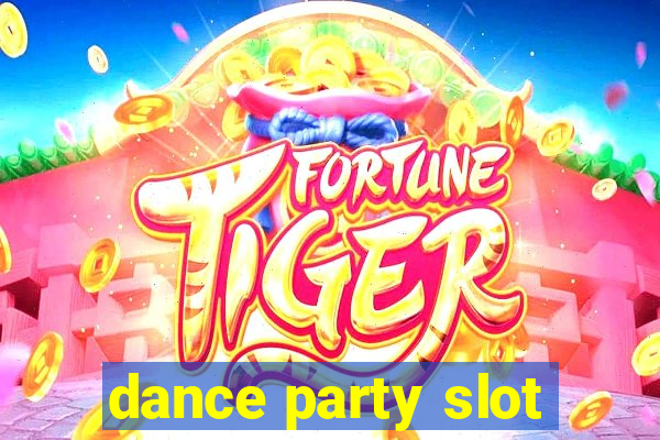 dance party slot