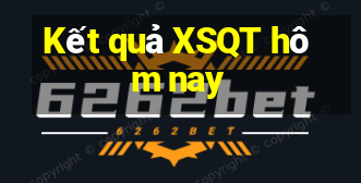 Kết quả XSQT hôm nay