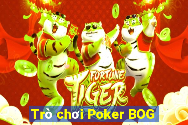 Trò chơi Poker BOG