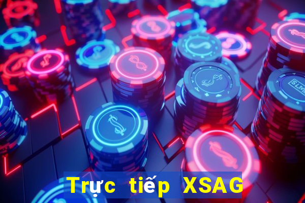 Trực tiếp XSAG ngày 16