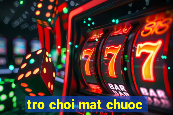 tro choi mat chuoc