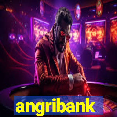 angribank