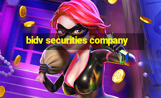 bidv securities company